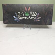 It's 4:20 Somewhere front view